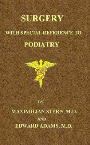 [Gutenberg 41725] • Surgery, with Special Reference to Podiatry